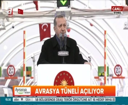 Cumhurbaşkanı Erdoğan Avrasya Tüneli'nin açılış töreninde konuştu