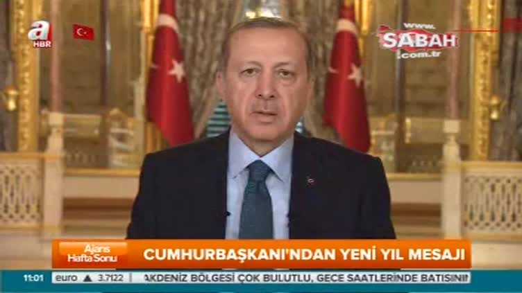 Cumhurbaşkanı Erdoğan'dan yeni yıl mesajı!