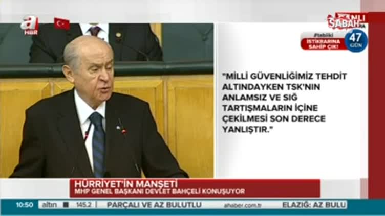 MHP Lideri Bahçeli'den Hürriyet'e tokat gibi sözler