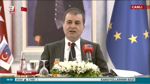 AB Bakanı Ömer Çelik'ten önemli açıklamalar