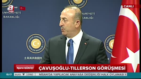 Dışişleri Bakanı Çavuşoğlu ve Tillerson'dan ortak açıklama