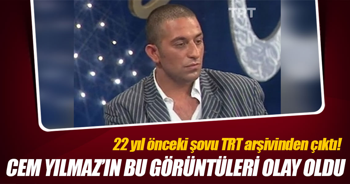 TRT arşivinden çıkan Cem Yılmaz görüntüleri olay oldu!