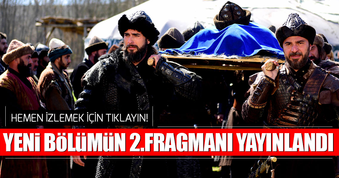 Diriliş Ertuğrul 84. son bölüm fragmanı yayınlandı - Hemen izleyebilirsiniz!