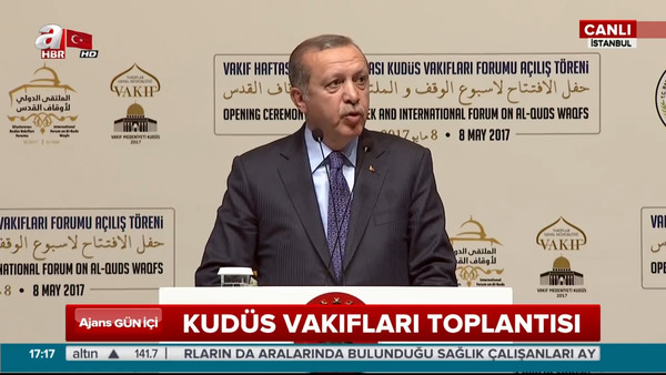 Cumhurbaşkanı Erdoğan Uluslararası Kudüs Vakıfları Toplantısı'nda konuştu