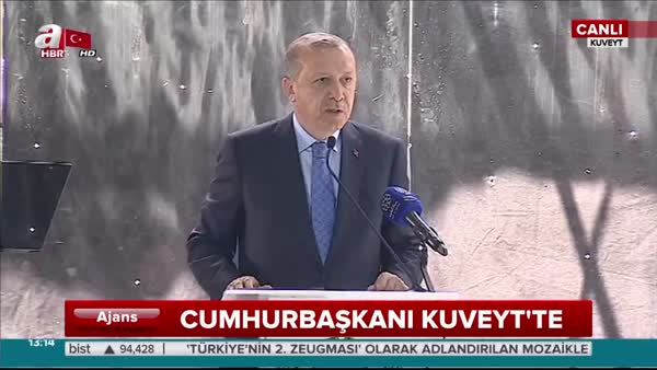 Erdoğan Kuveyt Uluslararası Havalimanı'nın temel atma töreninde konuştu