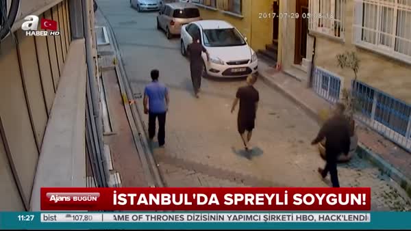 İstanbul'da spreyli soygun kamerada!