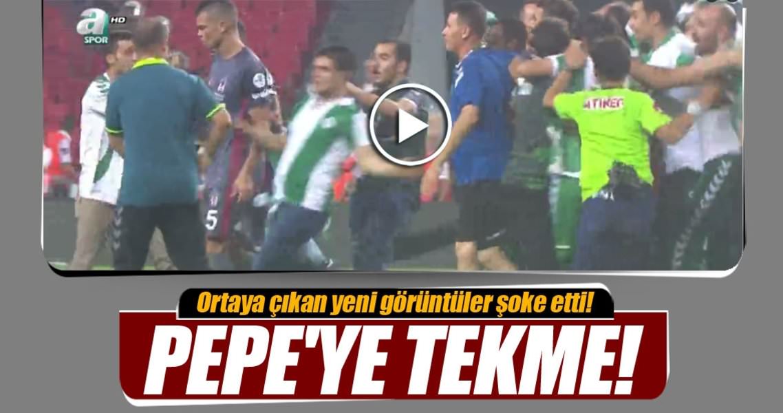 Olay görüntüler ortaya çıktı: Pepe’ye tekme!