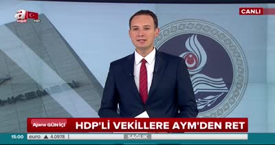 Son dakika: AYM, HDP’li vekillerin talebini reddetti