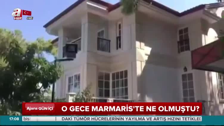 O gece Marmaris'te ne olmuştu?