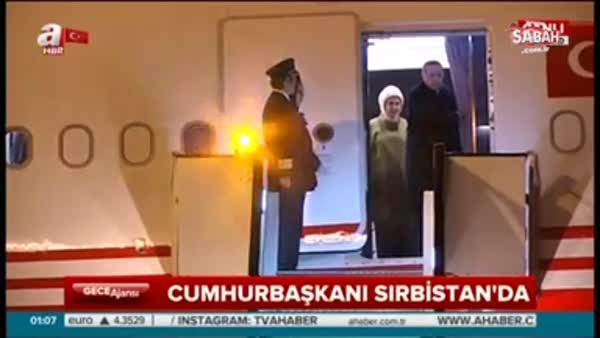 Cumhurbaşkanı Erdoğan Sırbistan'a geldi!