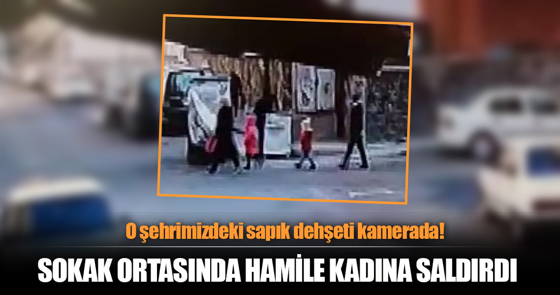 Hamile kadına çocuklarının yanında sapık saldırısı!