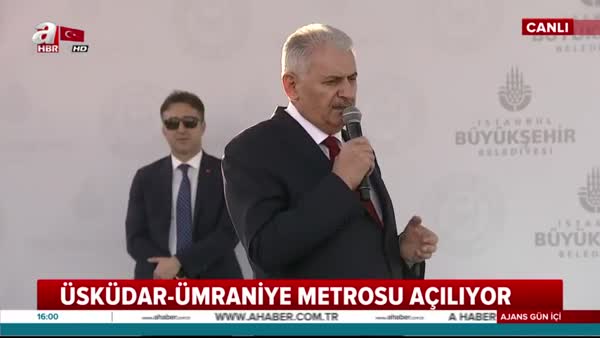 Başbakan Yıldırım, Üsküdar-Ümraniye Metro Hattı Açılış Töreni'nde konuştu