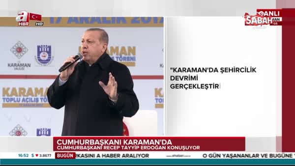 Cumhurbaşkanı Erdoğan'dan Karaman'a müjde 