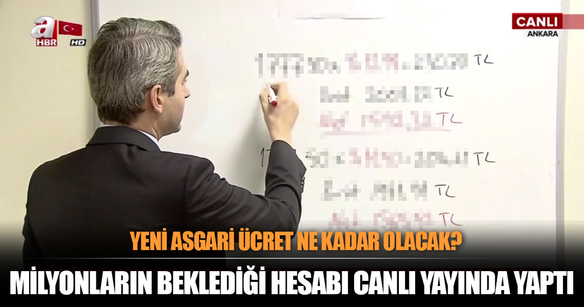 2018 yılında asgari ücret ne kadar olur? Canlı yayında böyle hesaplandı!