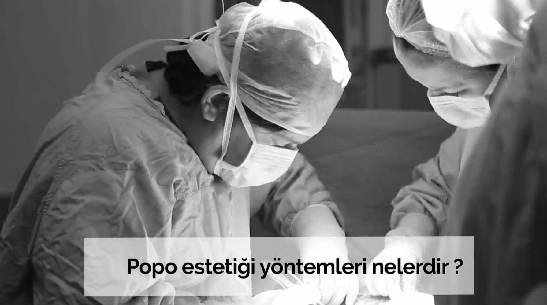 Popo estetiği yöntemleri nelerdir?