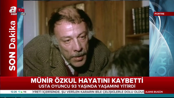 İşte 93 yaşında hayatını kaybeden Münir Özkul'un hayat hikayesi!