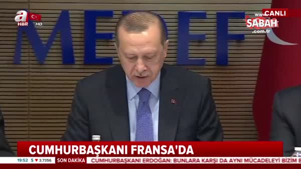Erdoğan Paris'te iş dünyasına hitap etti