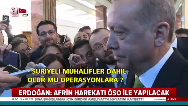 Cumhurbaşkanı Erdoğan'dan flaş Afrin açıklaması
