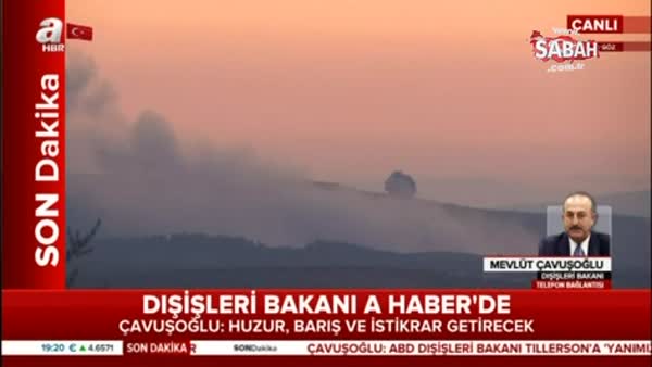 Mevlüt Çavuşoğlu Afrin operasyonunu A Haber'e değerlendirdi