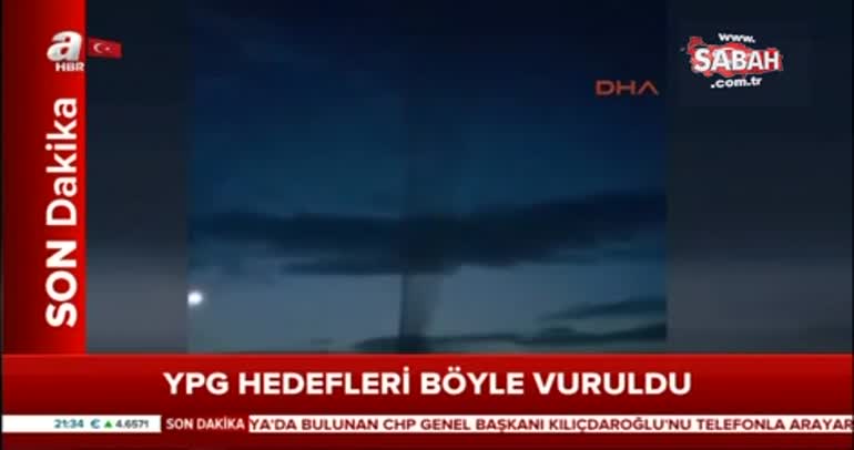 YPG hedefleri böyle vuruldu