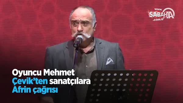 Oyuncu Mehmet Çevik'ten sanatçılara Afrin çağrısı