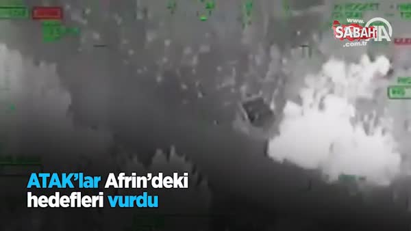 ATAK'lar Afrin'deki hedefleri vurdu