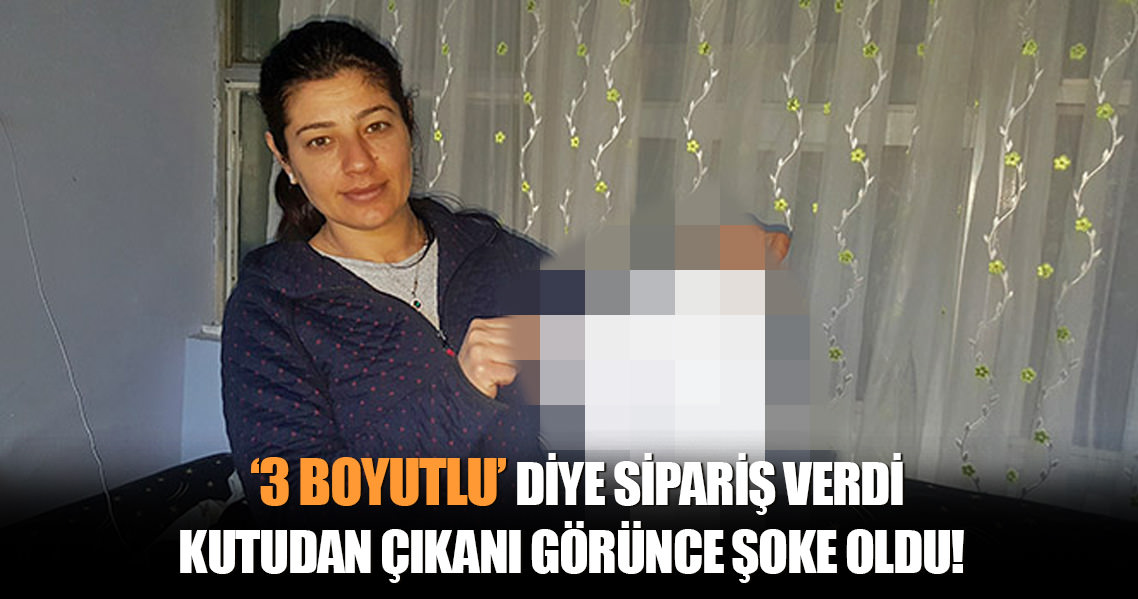 3 boyutlu diye sipariş verdi, kutudan çıkanı görünce şoke oldu!