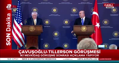 Dışişleri Bakanı Mevlüt Çavuşoğlu ile ABD Dışişleri Bakanı Rex Tillerson’dan ortak basın açıklaması