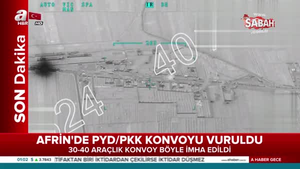 İşte Youtube'un hazmedemediği o video... Afrin'de PYD/PKK konvoyunun vurulma anı!