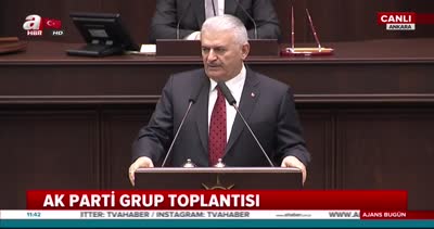 Başbakan Binali Yıldırım, AK Parti Grup Toplantısı’nda konuştu