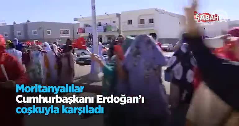 Moritanyalılar Cumhurbaşkanı Erdoğan’ı coşkuyla karşıladı