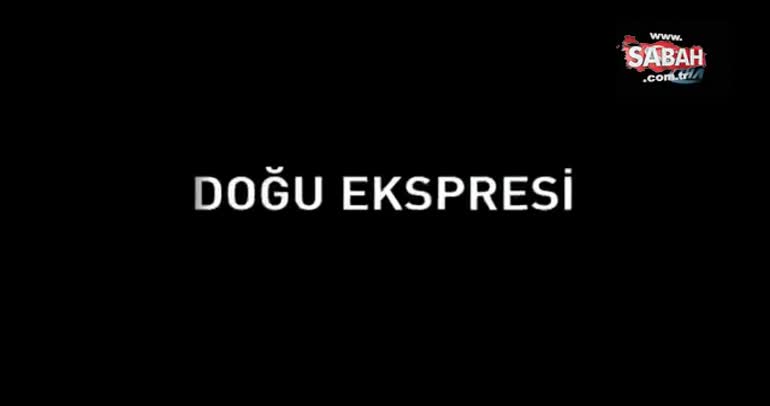 Bakanlık’tan ’Doğu Ekspresi’ klibi