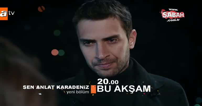 Sen Anlat Karadeniz 7. Bölüm fragmanı yayınlandı izle!