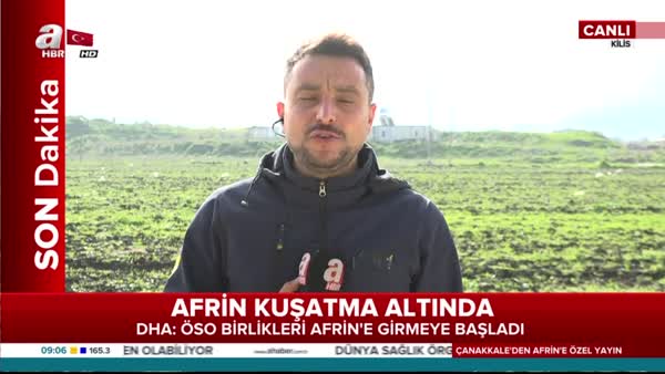 Afrin'de son durum: ÖSO, Afrin merkeze girmeye başladı!
