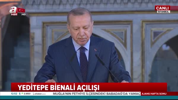 Cumhurbaşkanı Erdoğan, Ayasofya'da İstanbul Yeditepe Bienali açılışında konuştu