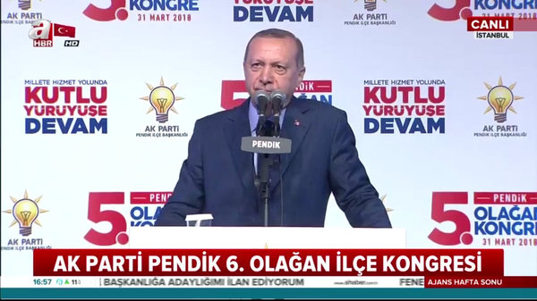 Cumhurbaşkanı Erdoğan, AK Parti Pendik 6. Olağan İlçe Kongresi'nde konuştu