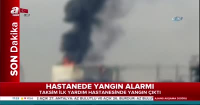 Taksim ilk yardım hastanesinde yangın çıktı