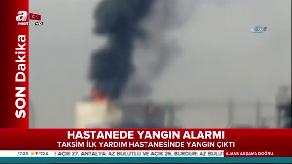 Taksim ilk yardım hastanesinde yangın çıktı