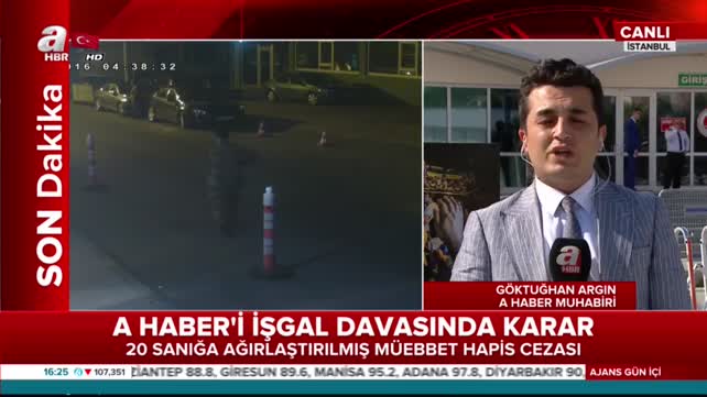 A Haber'i İşgal Davası'nda karar verildi