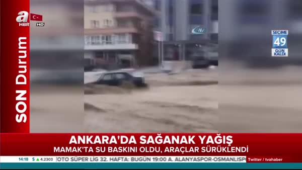 Ankara'da sağanak yağış! Mamak'ta su baskınları oldu araçlar sürüklendi...