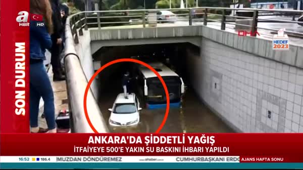 Ankara'da şiddetli yağış etkili oldu