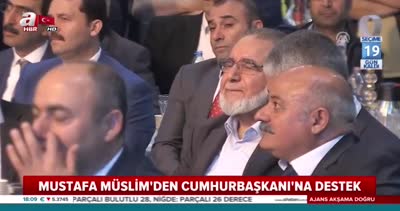 Mustafa Müslim’den Cumhurbaşkanı Erdoğan’a destek