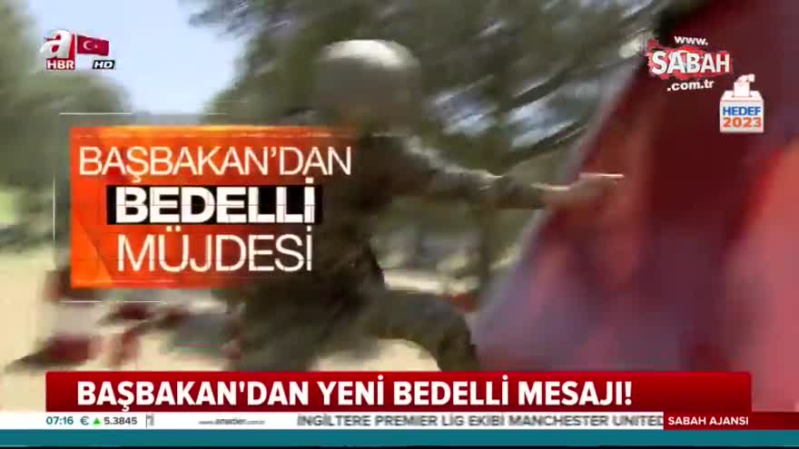 İşte en son yapılan 2018 bedelli askerlik açıklaması! Başbakan Binali Yıldırım, bedelli askerli müjdesi verdi! 2018 Bedelli askerlik ne zaman çıkacak? Bedelli askerlik çıkacak mı?