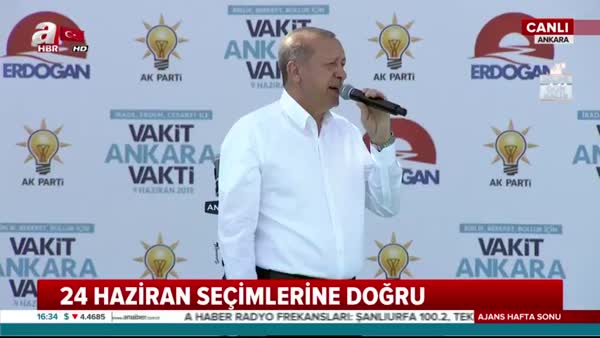 Cumhurbaşkanı Erdoğan, Ankara mitinginde coşkulu kalabalığa seslendi