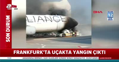 Frankfurt Havalimanı’nda bir uçakta yangın çıktı