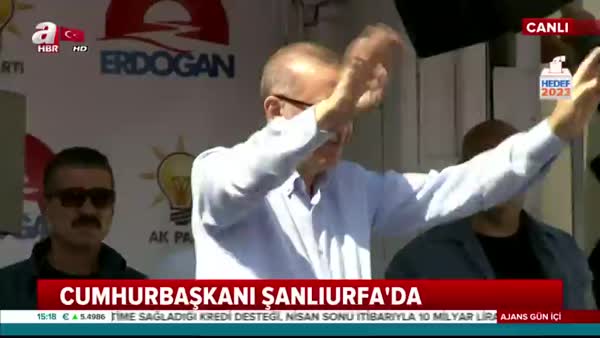Cumhurbaşkanı Erdoğan, Şanlıurfa'da halka hitap etti