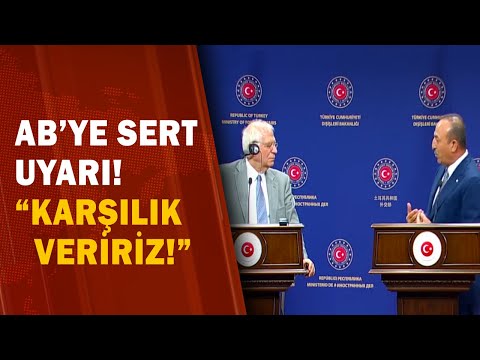 Bakan Çavuşoğlu, AB Yüksek Temsilcisi Borrell İle Ortak Basın Açıklamasında Bulundu! 