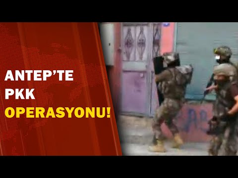 Gaziantep'te PKK/KCK Operasyonu!