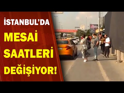 İstanbul'da Mesai Saatleri Değişiyor! 