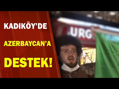 Kadıköy'de Azerbaycan'a Destek Gösterisi!